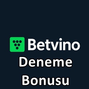 Betvino deneme bonusu